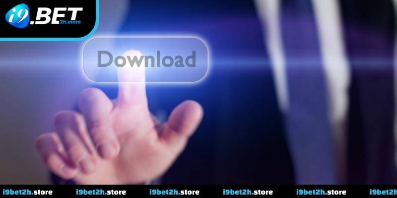 Tải app i9bet và trải nghiệm sử dụng trên thiết bị di động